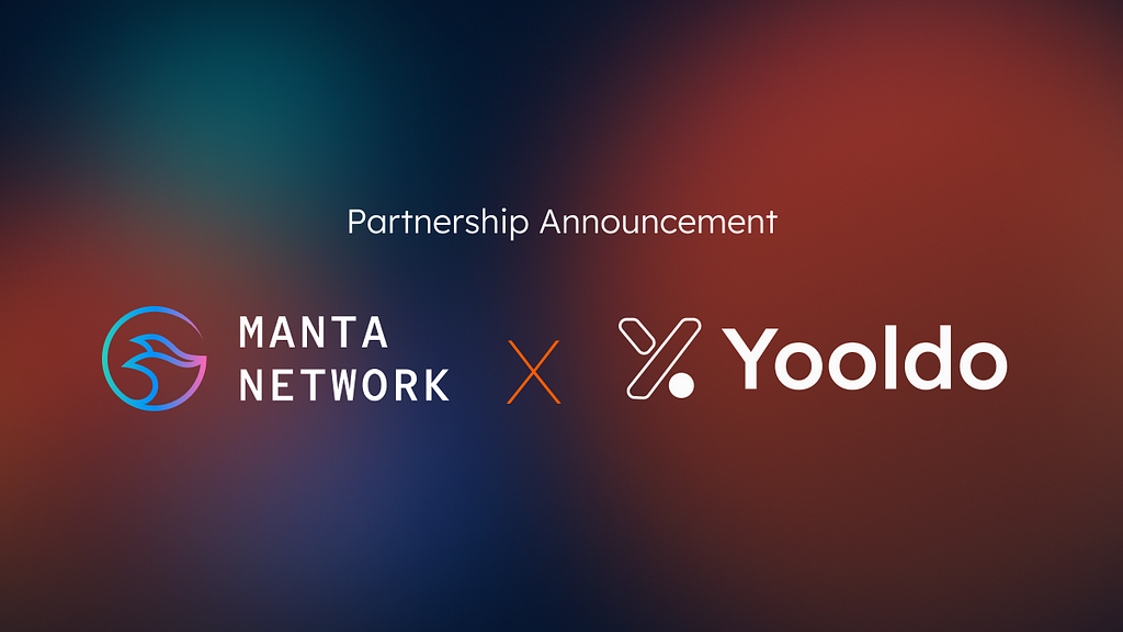 Partnership ANN: Manta Network x Yooldo